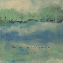 He Will Be Our Peace Verse | Obraz na stenu