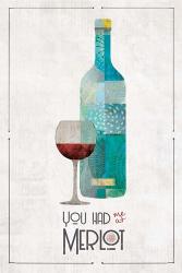 You Had Me at Merlot | Obraz na stenu