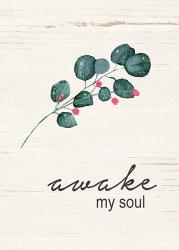 Awake My Soul | Obraz na stenu