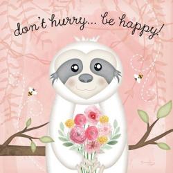 Don't Hurry, Be Happy Sloth | Obraz na stenu