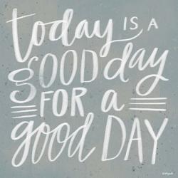 Good Day | Obraz na stenu