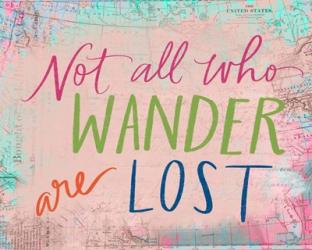 Not All Who Wander | Obraz na stenu