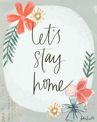 Let's Stay Home | Obraz na stenu