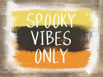 Spooky Vibes Only | Obraz na stenu