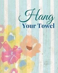 Hang Your Towel | Obraz na stenu