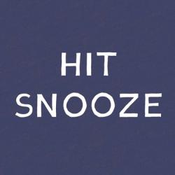 Hit Snooze | Obraz na stenu