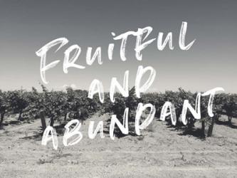 Fruitful and Abundant | Obraz na stenu