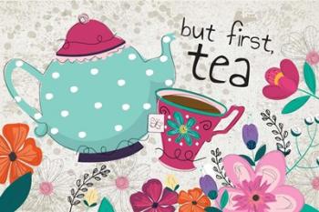 But First Tea | Obraz na stenu