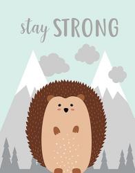 Stay Strong Hedgehog | Obraz na stenu