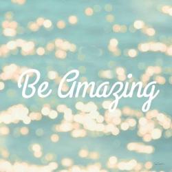 Be Amazing | Obraz na stenu