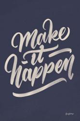 Make it Happen | Obraz na stenu