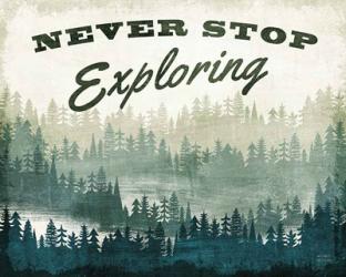 Never Stop Exploring | Obraz na stenu