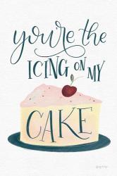 Icing On My Cake | Obraz na stenu